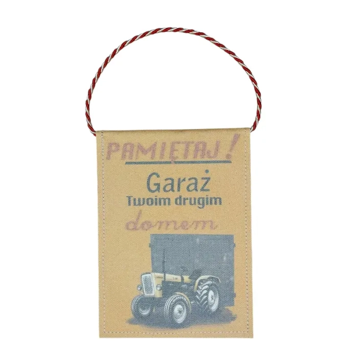 Proporczyk: Pamietaj garaż Twoim drugim domem z traktorem Ursus