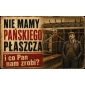 Tablica PRL nie mamy pańskiego płaszcza i co pan nam zrobi?